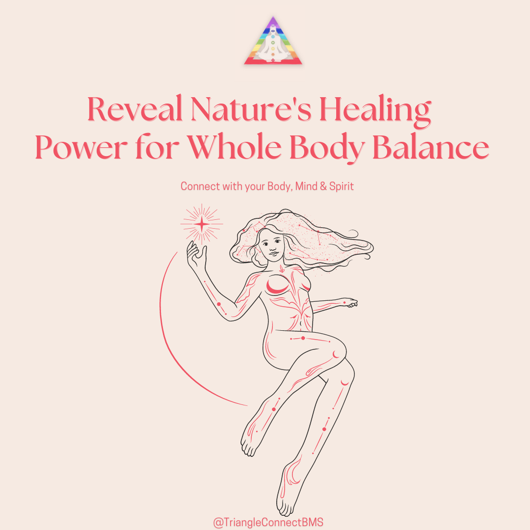 Unlock the Power of Nature Healing for Whole Body Balance