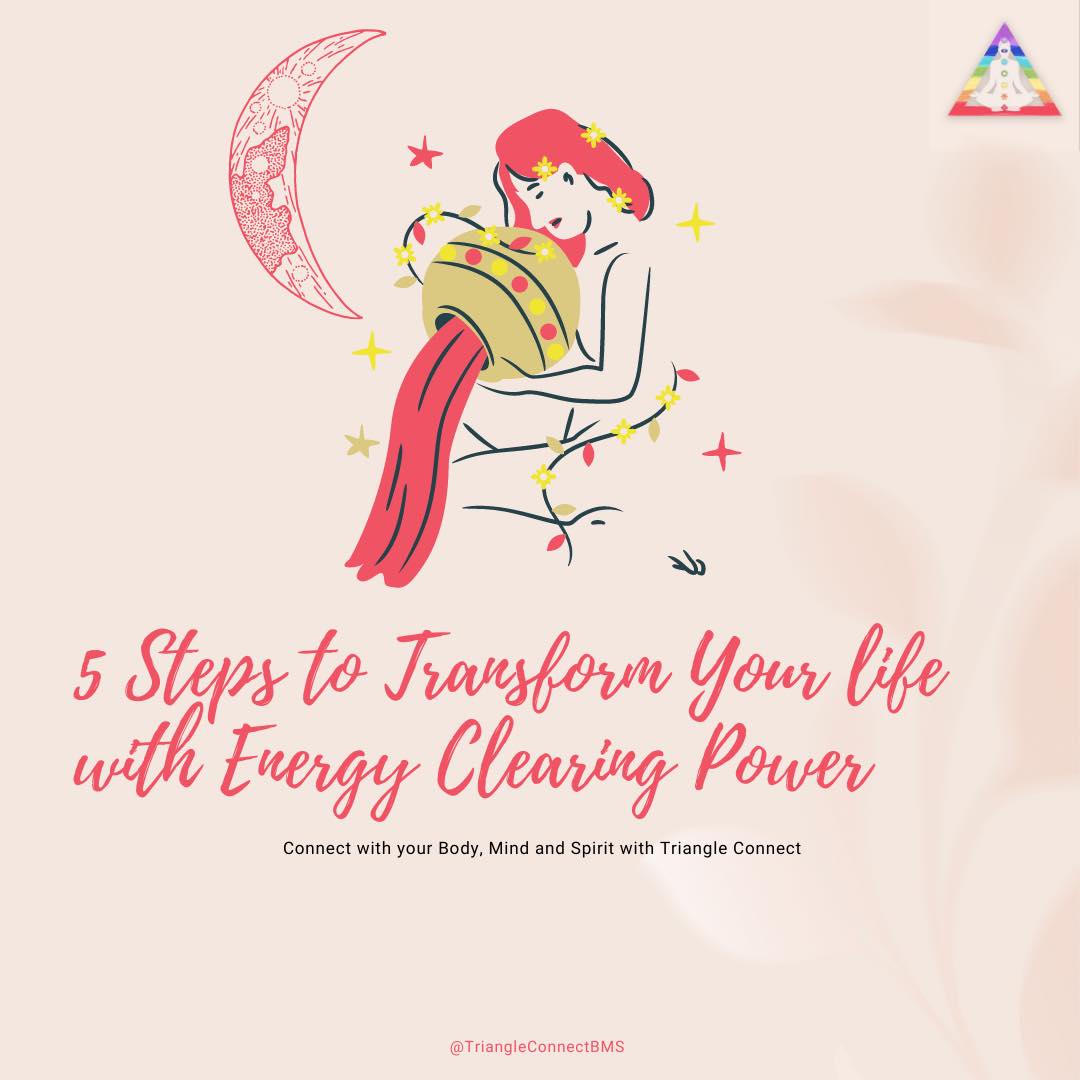 Unlock Your True Power: 5 Steps to Transform Your Life with Energy Clearing!