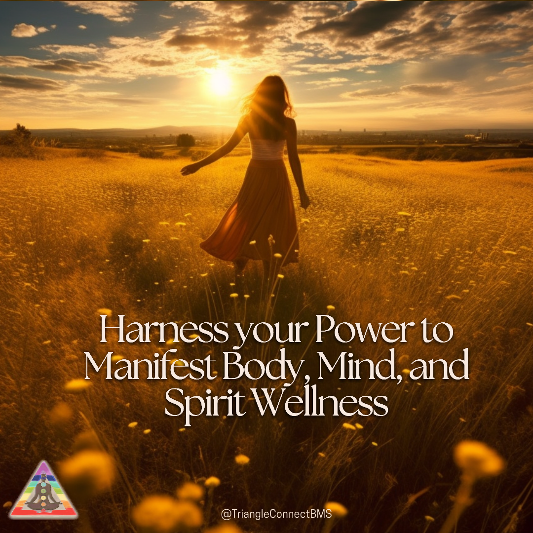 Harnessing Your Attracting Power for Mind, Body, and Spirit Wellness