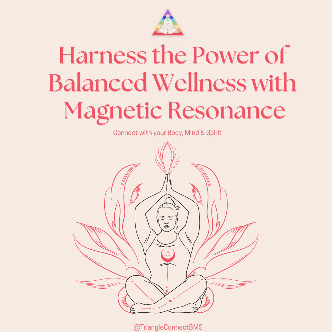 Magnetic Resonance: Harnessing the Power of Balance Wellness