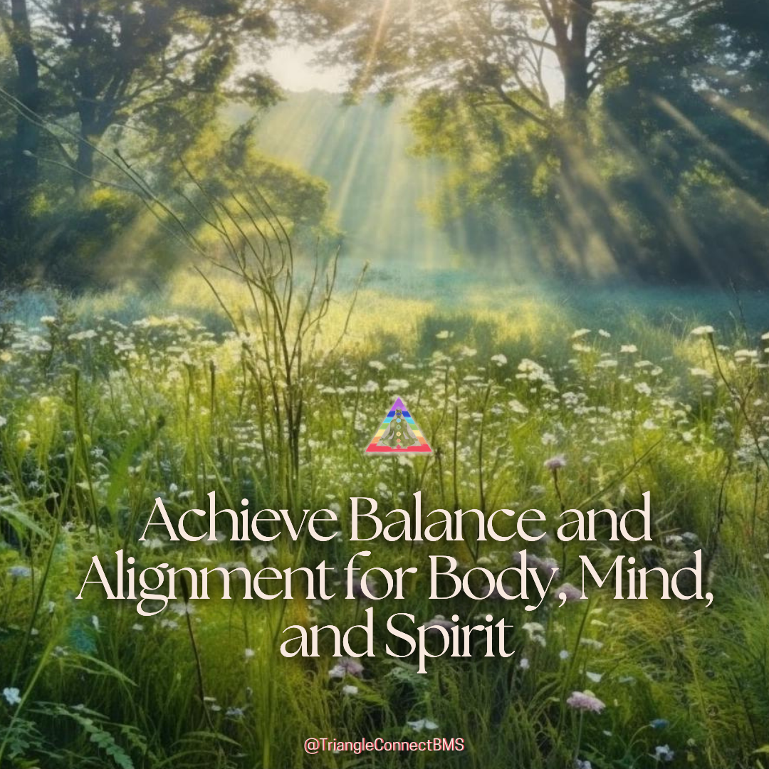 Time Management: Unlocking Balance and Alignment for Body, Mind and Spirit