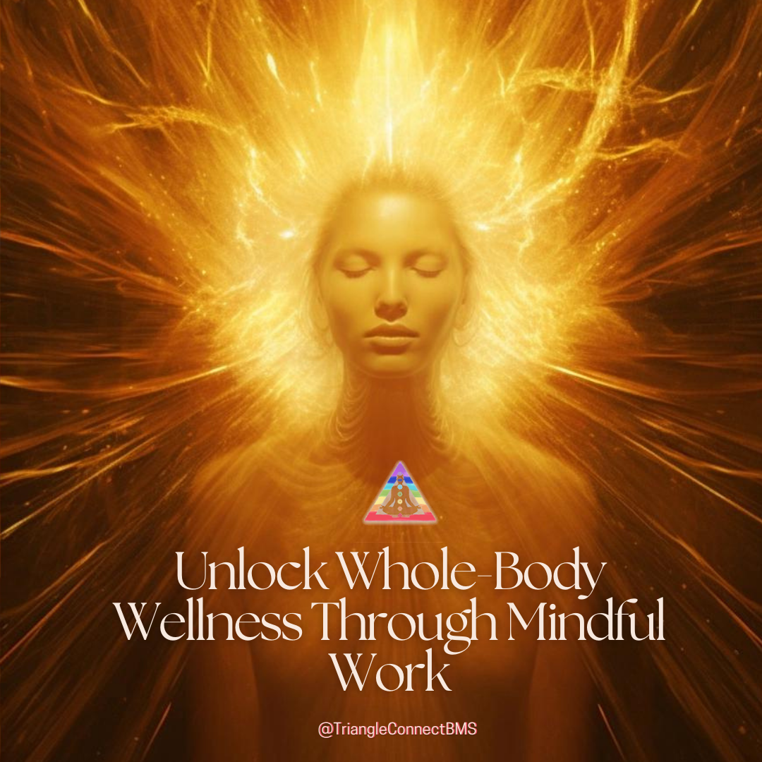 Unlock Your Mindful Work - Emotional Healing Practices for Whole-Body Wellness