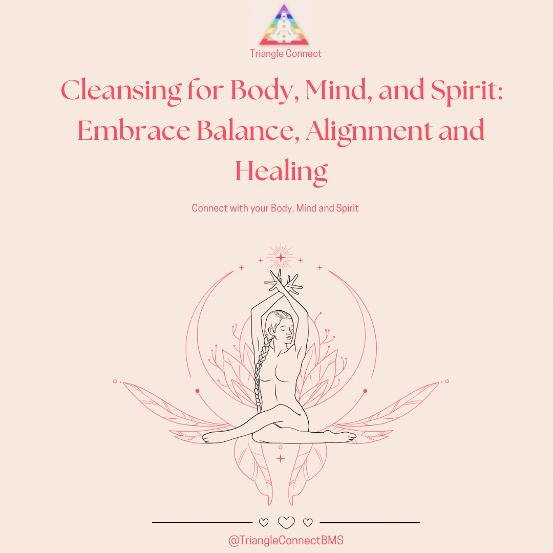 Cleansing for Body, Mind, and Spirit: Embrace Balance, Alignment and Healing