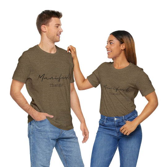 Manifest That Shit Unisex Jersey Short Sleeve Tee