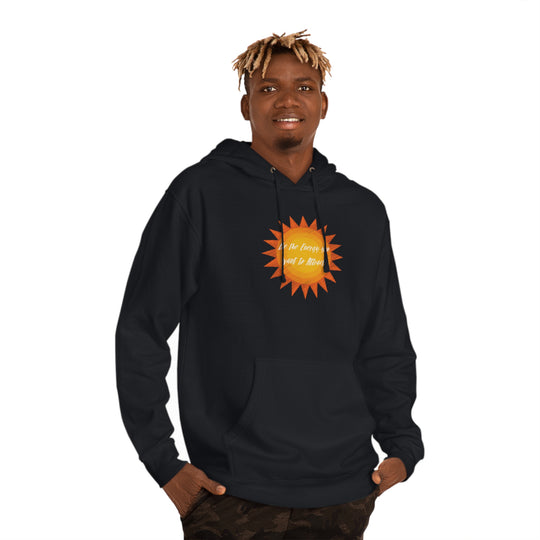 Be the Energy you want to Attract Unisex Hooded Sweatshirt